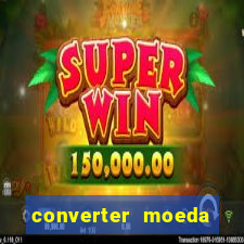 converter moeda cruzeiro para real